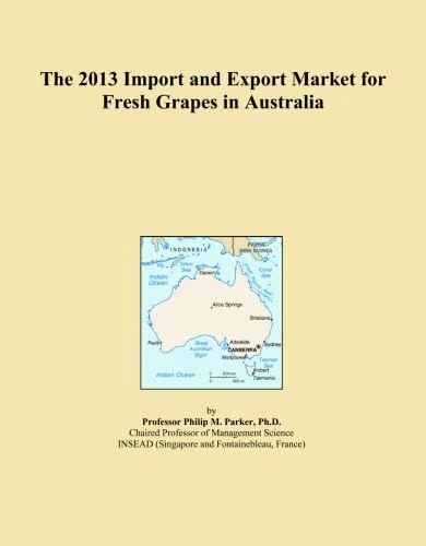 The 2013 Import and Export Market for Fresh Grapes in Australia