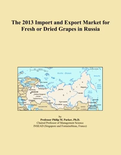 The 2013 Import and Export Market for Fresh or Dried Grapes in Russia