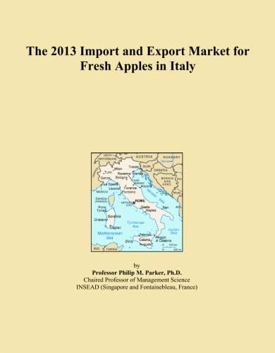 The 2013 Import and Export Market for Fresh Apples in Italy