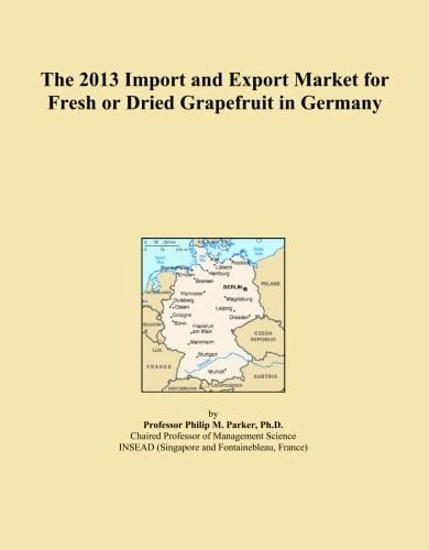 The 2013 Import and Export Market for Fresh or Dried Grapefruit in Germany