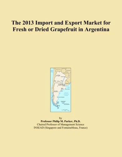 The 2013 Import and Export Market for Fresh or Dried Grapefruit in Argentina