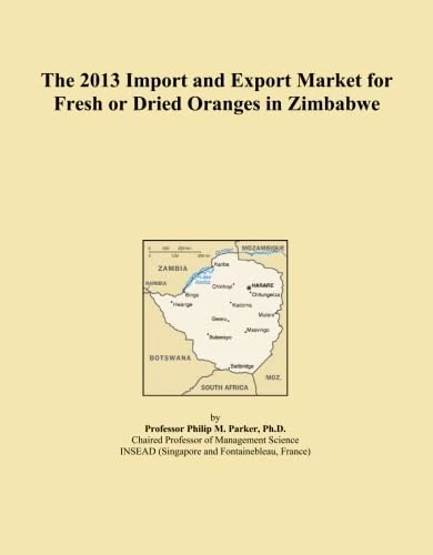 The 2013 Import and Export Market for Fresh or Dried Oranges in Zimbabwe