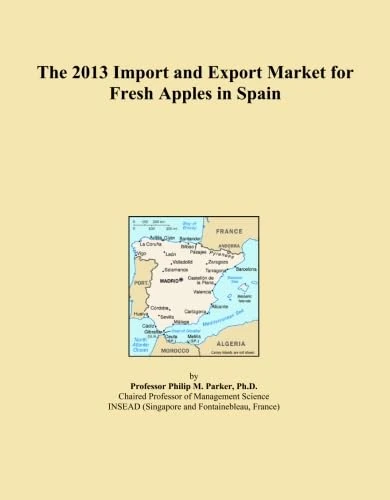 The 2013 Import and Export Market for Fresh Apples in Spain