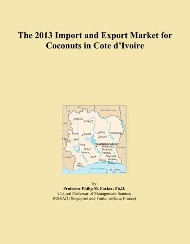 The 2013 Import and Export Market for Coconuts in Cote d'Ivoire