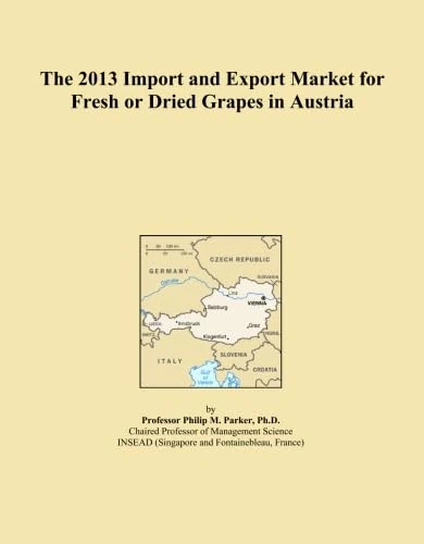 The 2013 Import and Export Market for Fresh or Dried Grapes in Austria
