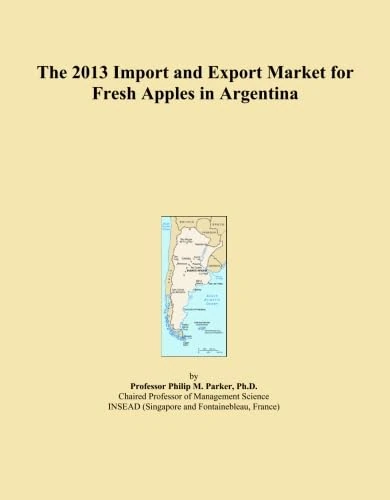 The 2013 Import and Export Market for Fresh Apples in Argentina