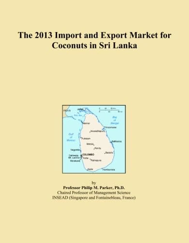 The 2013 Import and Export Market for Coconuts in Sri Lanka