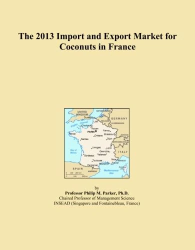 The 2013 Import and Export Market for Coconuts in France
