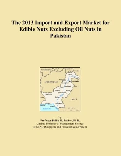 The 2013 Import and Export Market for Edible Nuts Excluding Oil Nuts in Pakistan
