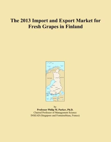 The 2013 Import and Export Market for Fresh Grapes in Finland