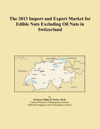 The 2013 Import and Export Market for Edible Nuts Excluding Oil Nuts in Switzerland