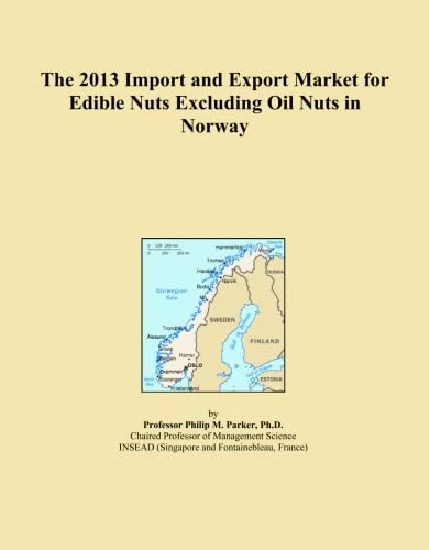 The 2013 Import and Export Market for Edible Nuts Excluding Oil Nuts in Norway