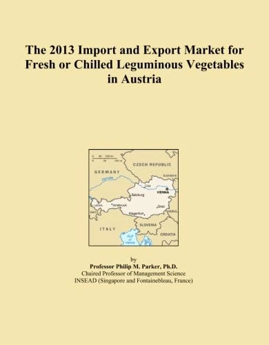2013 Import Export Market Fresh Chilled Leguminous Vegetables Austria