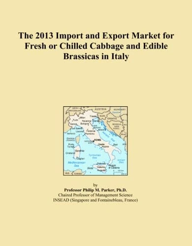 The 2013 Import and Export Market for Fresh or Chilled Cabbage and Edible Brassicas in Italy