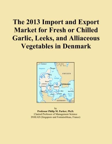 2013 Import Export Market Fresh Chilled Garlic Leeks Denmark