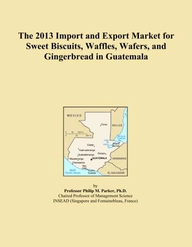 The 2013 Import and Export Market for Sweet Biscuits, Waffles, Wafers, and Gingerbread in Guatemala