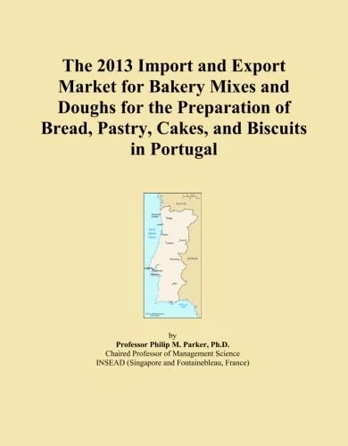The 2013 Import and Export Market for Bakery Mixes and Doughs for the Preparation of Bread, Pastry, Cakes, and Biscuits in Portugal