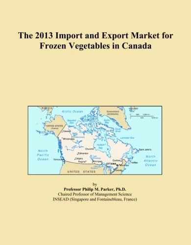 The 2013 Import and Export Market for Frozen Vegetables in Canada
