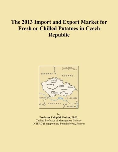 The 2013 Import and Export Market for Fresh or Chilled Potatoes in Czech Republic