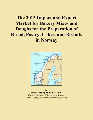 The 2013 Import and Export Market for Bakery Mixes and Doughs for the Preparation of Bread, Pastry, Cakes, and Biscuits in Norway