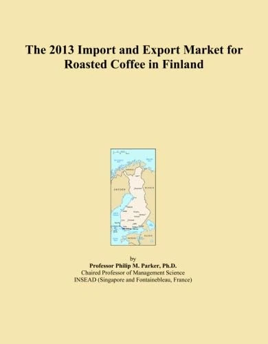 The 2013 Import and Export Market for Roasted Coffee in Finland