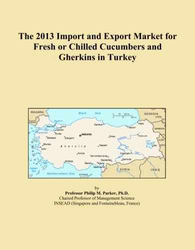 The 2013 Import and Export Market for Fresh or Chilled Cucumbers and Gherkins in Turkey