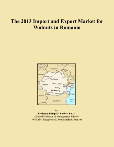 The 2013 Import and Export Market for Walnuts in Romania