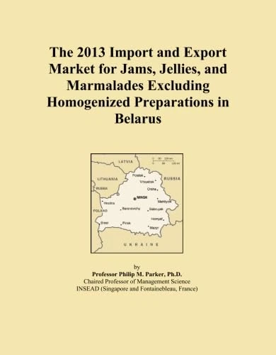 The 2013 Import and Export Market for Jams, Jellies, and Marmalades Excluding Homogenized Preparations in Belarus