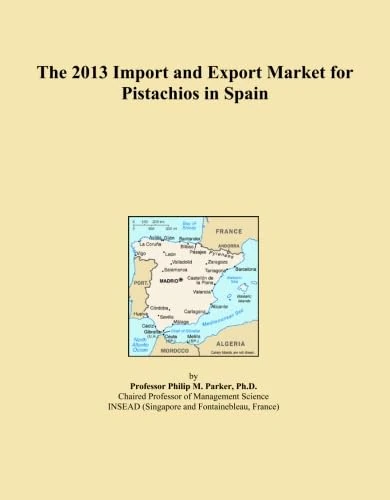 The 2013 Import and Export Market for Pistachios in Spain