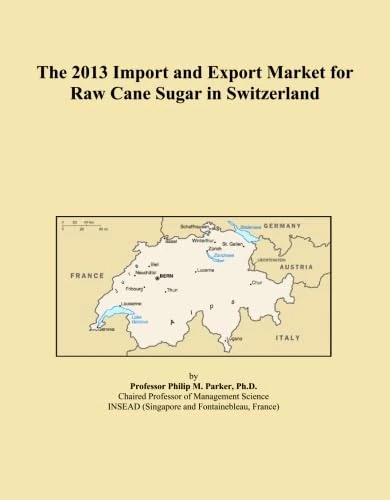 The 2013 Import and Export Market for Raw Cane Sugar in Switzerland