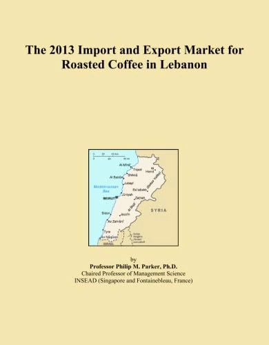 The 2013 Import and Export Market for Roasted Coffee in Lebanon