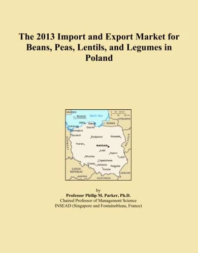 The 2013 Import and Export Market for Beans, Peas, Lentils, and Legumes in Poland
