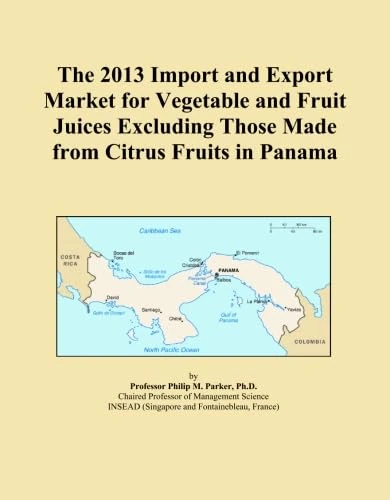 2013 Vegetable and Fruit Juices Market - Panama Import Export