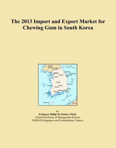 The 2013 Import and Export Market for Chewing Gum in South Korea