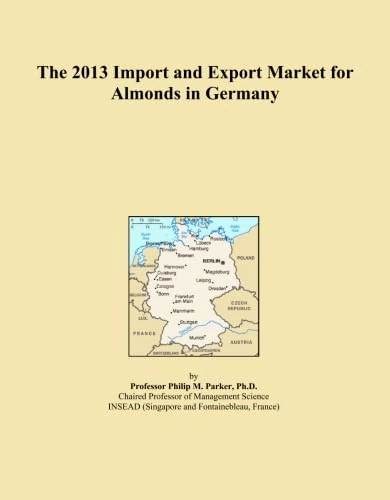 The 2013 Import and Export Market for Almonds in Germany