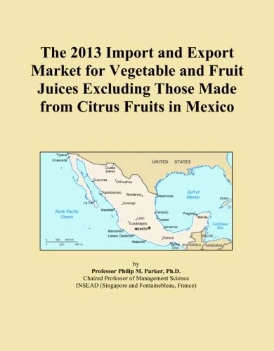 The 2013 Import and Export Market for Vegetable and Fruit Juices Excluding Those Made from Citrus Fruits in Mexico