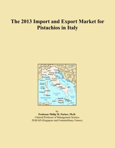 The 2013 Import and Export Market for Pistachios in Italy
