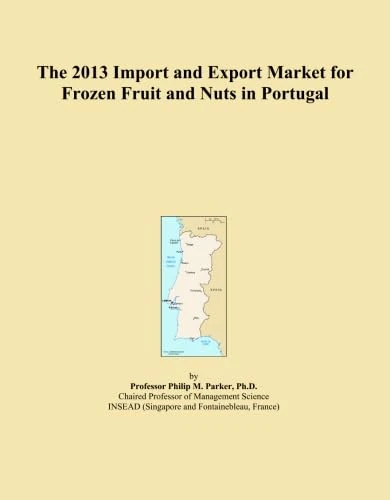 The 2013 Import and Export Market for Frozen Fruit and Nuts in Portugal