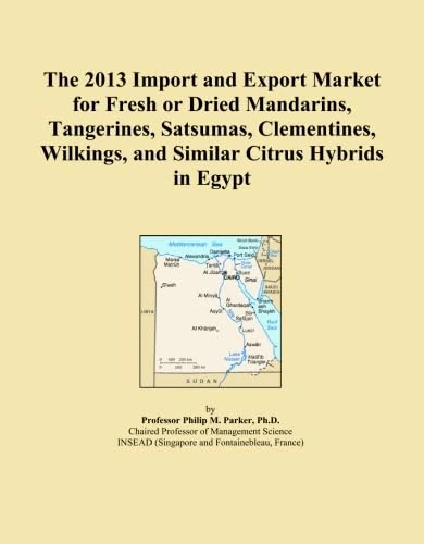 The 2013 Import and Export Market for Fresh or Dried Mandarins, Tangerines, Satsumas, Clementines, Wilkings, and Similar Citrus Hybrids in Egypt