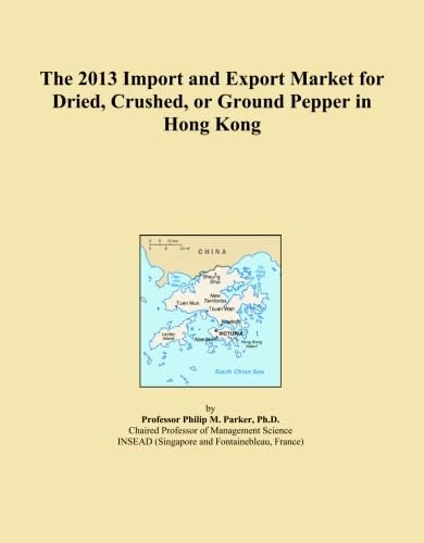 The 2013 Import and Export Market for Dried, Crushed, or Ground Pepper in Hong Kong