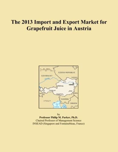 2013 Import Export Market Grapefruit Juice Austria - Trade Analysis