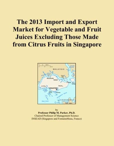 The 2013 Import and Export Market for Vegetable and Fruit Juices Excluding Those Made from Citrus Fruits in Singapore