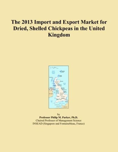 The 2013 Import and Export Market for Dried, Shelled Chickpeas in the United Kingdom