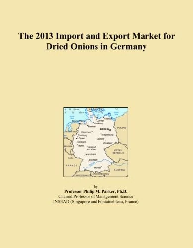 The 2013 Import and Export Market for Dried Onions in Germany