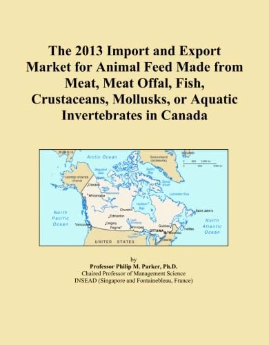 The 2013 Import and Export Market for Animal Feed Made from Meat, Meat Offal, Fish, Crustaceans, Mollusks, or Aquatic Invertebrates in Canada