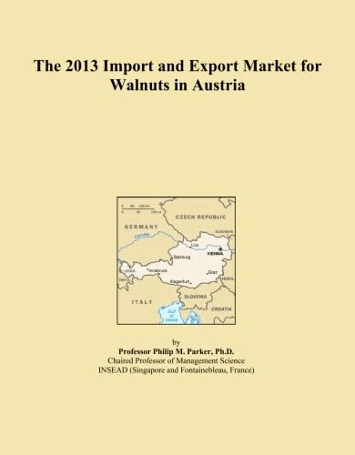 The 2013 Import and Export Market for Walnuts in Austria