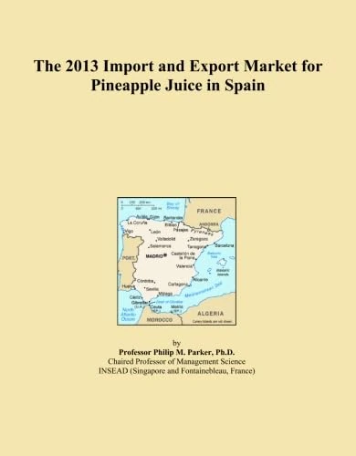 The 2013 Import and Export Market for Pineapple Juice in Spain