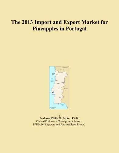 2013 Import and Export Market for Pineapples in Portugal