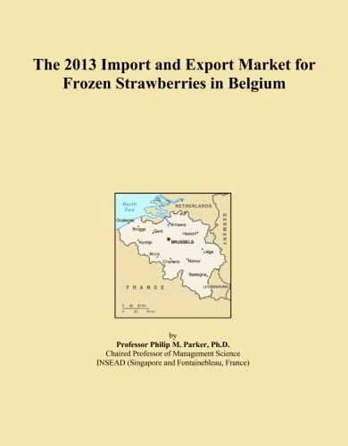 The 2013 Import and Export Market for Frozen Strawberries in Belgium
