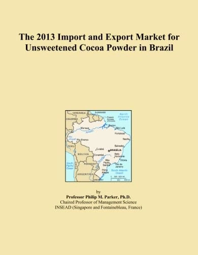 The 2013 Import and Export Market for Unsweetened Cocoa Powder in Brazil